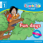 Smart-Kids Read! Level 1 Book 3 Fun days