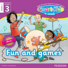 Smart-Kids Read! Level 2 Book 2 Fun and games