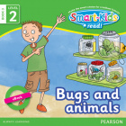 Smart-Kids Read! Level 2 Book 3 Bugs and animals