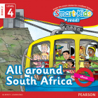 Smart-Kids Read! Level 4 Book 2 All around South Africa